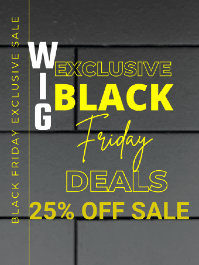 Black Friday Wig Sale 2022